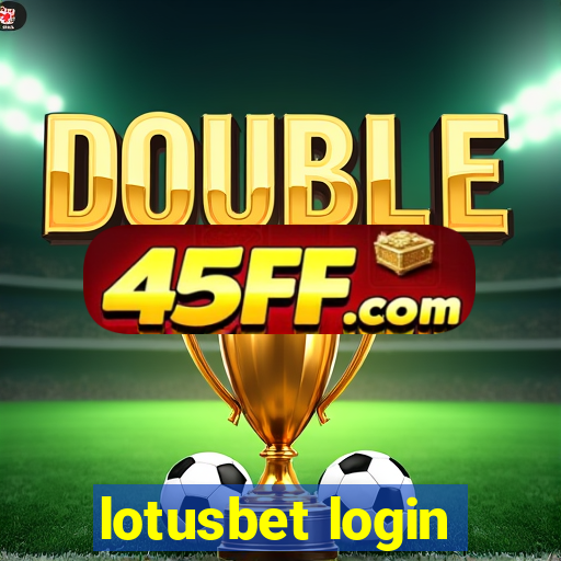 lotusbet login